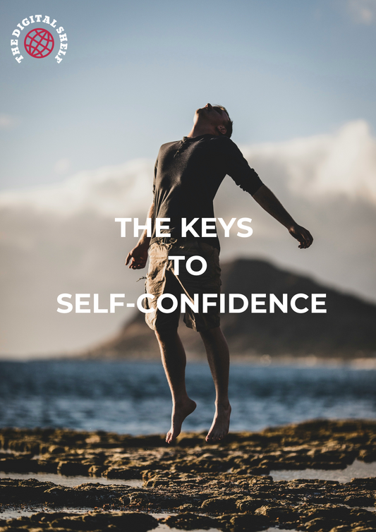 THE KEYS TO SELF-CONFIDENCE